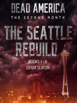 cover image of Dead America: The Seattle Rebuild